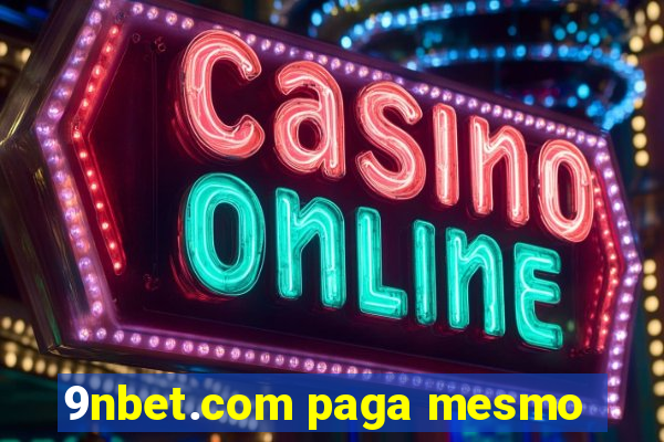 9nbet.com paga mesmo